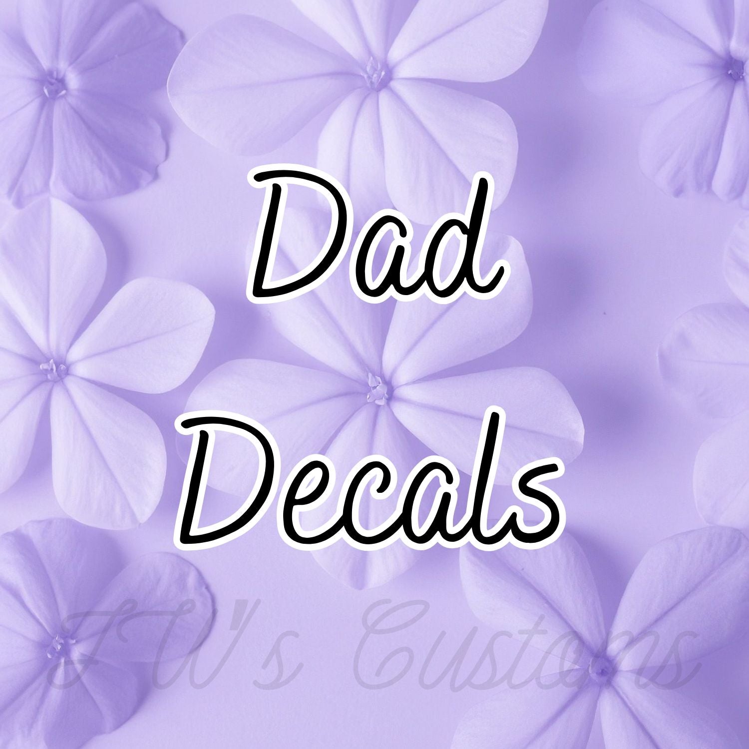 Dad Decals